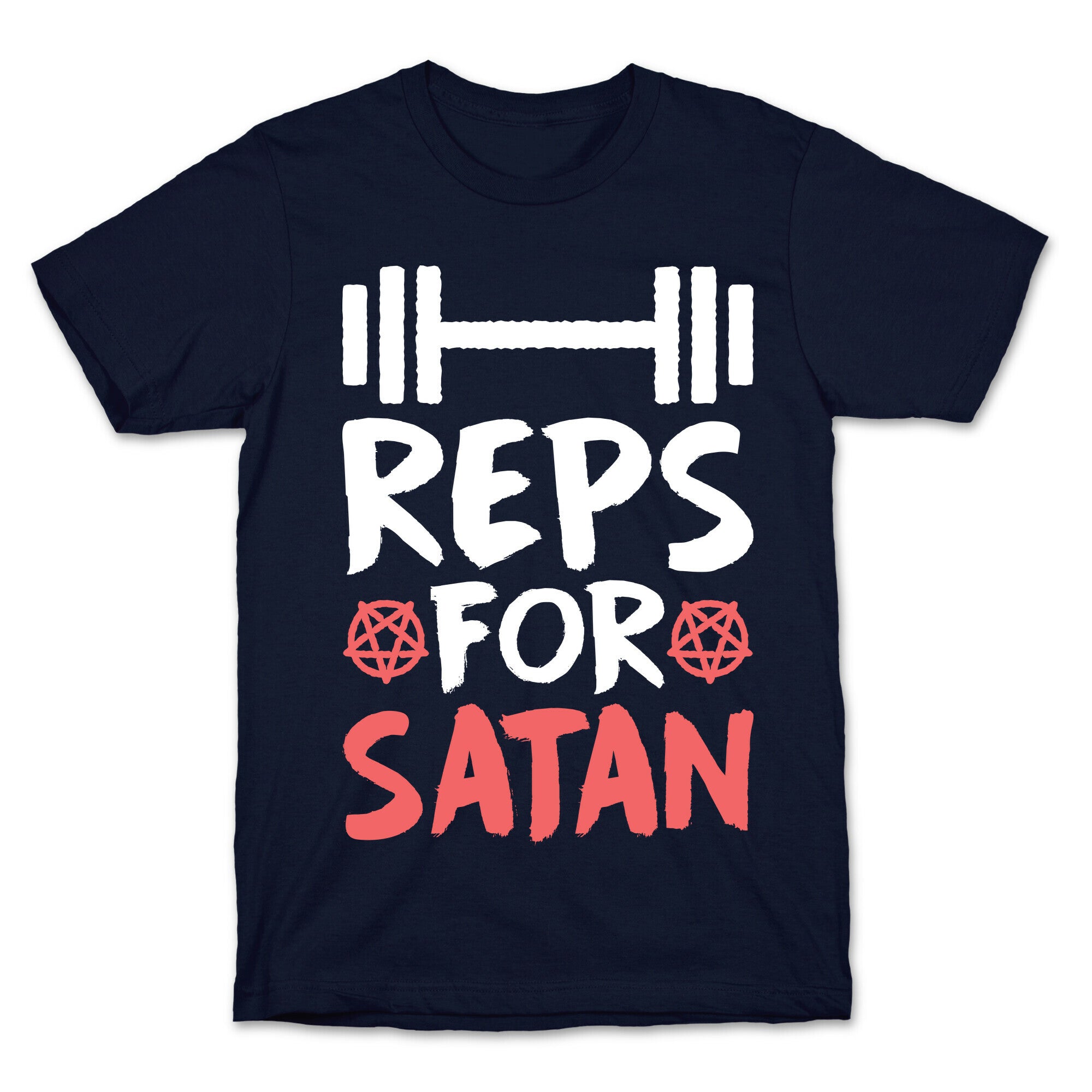 Reps For Satan T-Shirt